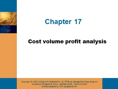 Kế toán - Kiểm toán - Chapter 17: Cost volume profit analysis