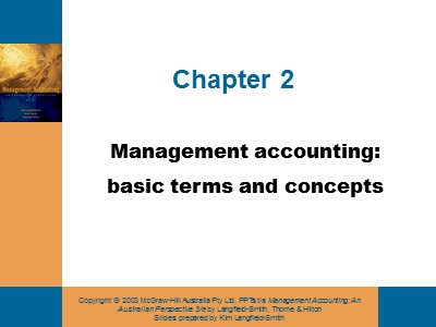 Kế toán - Kiểm toán - Chapter 2: Management accounting: Basic terms and concepts