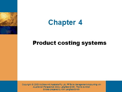 Kế toán - Kiểm toán - Chapter 4: Product costing systems