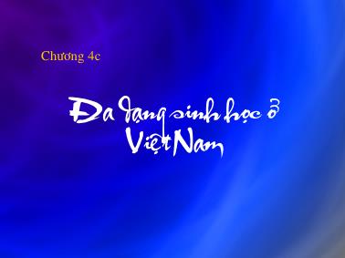 Sinh học - Chương 4: Đa dạng sinh học ở Việt Nam