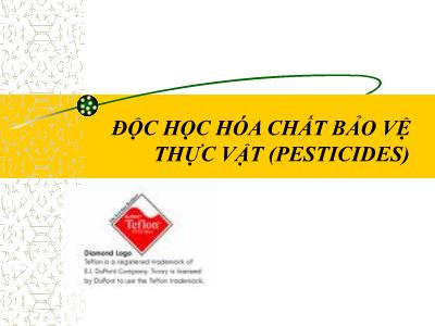 Sinh học - Độc học hóa chất bảo vệ thực vật (pesticides)