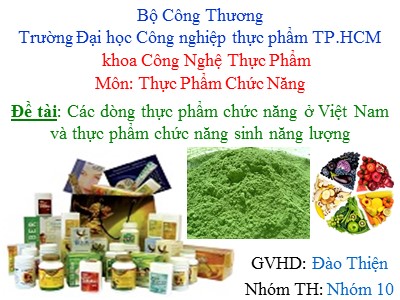 Các dòng thực phẩm chức năng ở Việt Nam và thực phẩm chức năng sinh năng lượng