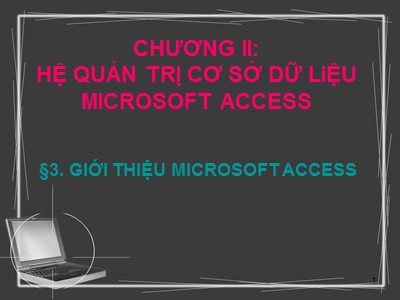 Cơ sở dữ liệu Microsoft access - Giới thiệu Microsoft access