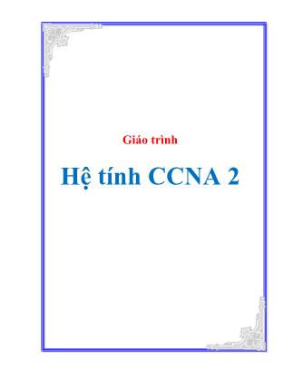 Giáo trình Hệ tính CCNA 2