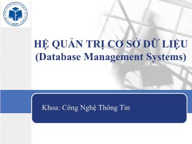 Hệ quản trị cơ sở dữ liệu - Chương 1: Tổng quan về hệ quản trị cơ sở dữ liệu