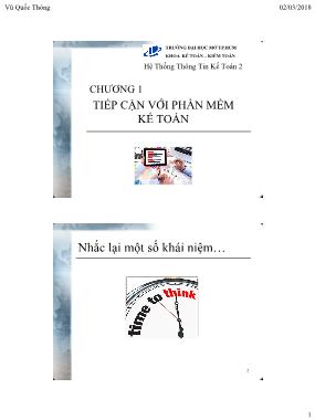 Hệ thống thông tin kế toán 2 - Chương 1: Tiếp cận với phần mềm kế toán