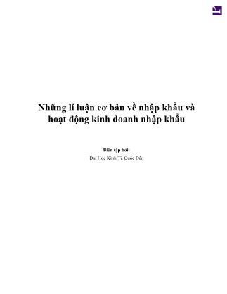 Kinh tế phát triển - Những lí luận cơ bản về nhập khẩu và hoạt động kinh doanh nhập khẩu