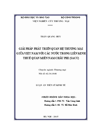 Luận án Giải pháp phát triển quan hệ thương mại giữa Việt Nam với các nước trong liên minh thuế quan miền nam Châu Phi (sacu)