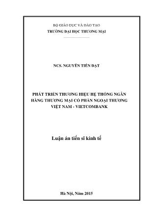 Luận án Phát triển thương hiệu hệ thống ngân hàng thương mại cổ phần ngoại thương Việt Nam - Vietcombank