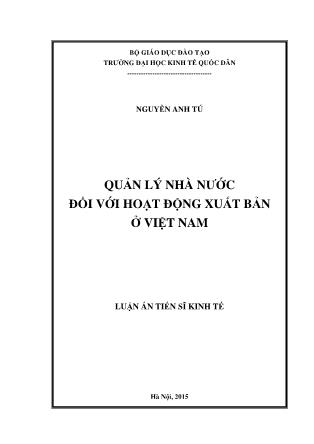 Luận án Quản lý nhà nước đối với hoạt động xuất bản ở Việt Nam
