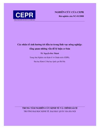 Nghiên cứu của CEPR - Các nhân tố ảnh hưởng tới đầu tư trong lĩnh vực nông nghiệp: Tổng quan những vấn đề lý luận cơ bản