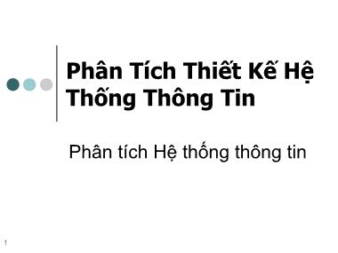 Phân tích thiết kế hệ thống thông tin - Phân tích hệ thống thông tin