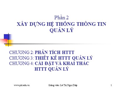 Quản lý dự án hệ thống thông tin - Chương 3: Thiết kế HTTT quản lý