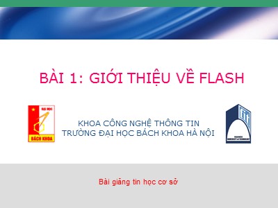 Tin học cơ sở - Bài 1: Giới thiệu về flash