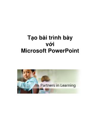 Tin học văn phòng - Tạo bài trình bày với Microsoft PowerPoint