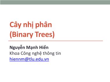 Cấu trúc dữ liệu và giải thuật - Cây nhị phân (Binary Trees)