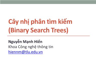 Cấu trúc dữ liệu và giải thuật - Cây nhị phân tìm kiếm (Binary Search Trees)