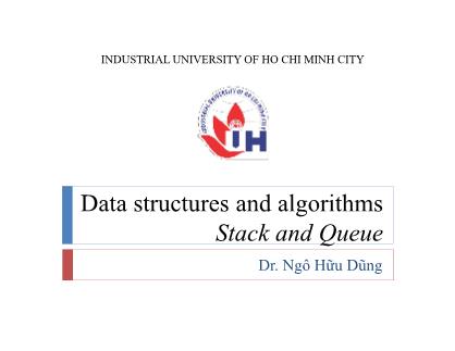 Cấu trúc dữ liệu và giải thuật - Stack – Ngăn xếp