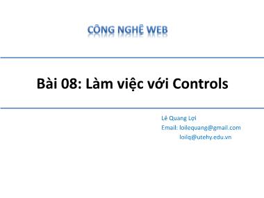 Công nghệ web (asp.net) - Bài 08: Làm việc với Controls