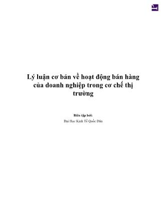 Đề tài Lý luận cơ bản về hoạt động bán hàng của doanh nghiệp trong cơ chế thị trường