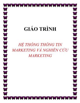 Giáo trình Hệ thống thông tin marketing và nghiên cứu marketing