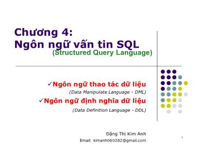 Hệ quản trị Cơ sở dữ liệu - Chương 4: Ngôn ngữ vấn tin SQL (Structured Query Language)