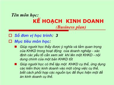 Kế hoạch kinh doanh - Chương 1: Tổng quan về kế hoạch kinh doanh