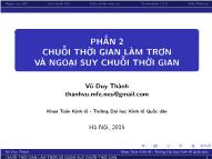 Kinh tế phát triển - Phần 2: Chuỗi thời gian làm trơn và ngoại suy chuỗi thời gian