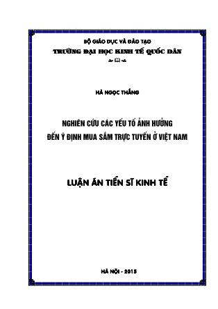 Luận án Nghiên cứu các yếu tố ảnh hưởng đến ý định mua sắm trực tuyến ở Việt Nam