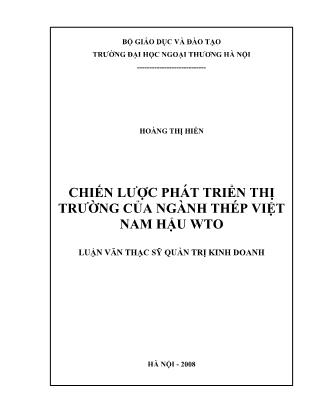 Luận văn Chiến lược phát triển thị trường của ngành thép Việt Nam hậu WTO