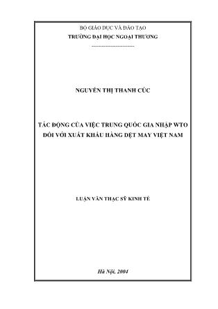 Luận văn Tác động của việc trung quốc gia nhập WTO đối với xuất khẩu hàng dệt may Việt Nam