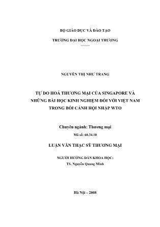 Luận văn Tự do hoá thương mại của Singapore và những bài học kinh nghiệm đối với Việt Nam trong bối cảnh hội nhập WTO