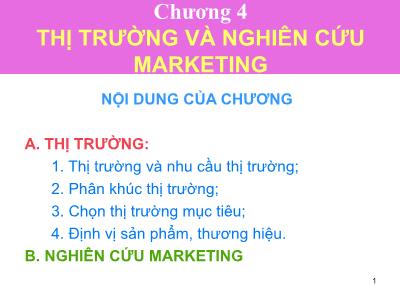 Marketing căn bản - Chương 4: Thị trường và nghiên cứu marketing