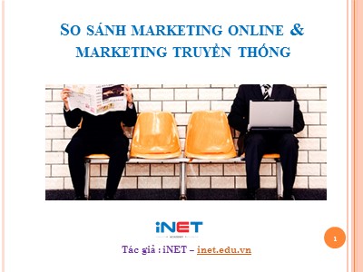 Marketing - So sánh marketing online và marketing truyền thống