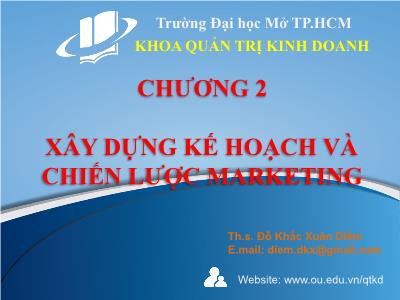 Quản trị kinh doanh - Chương 2: Xây dựng kế hoạch và chiến lược marketing