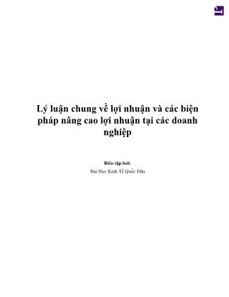 Quản trị kinh doanh - Lý luận chung về lợi nhuận và các biện pháp nâng cao lợi nhuận tại các doanh nghiệp