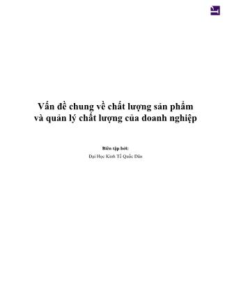 Quản trị kinh doanh - Vấn đề chung về chất lượng sản phẩm và quản lý chất lượng của doanh nghiệp