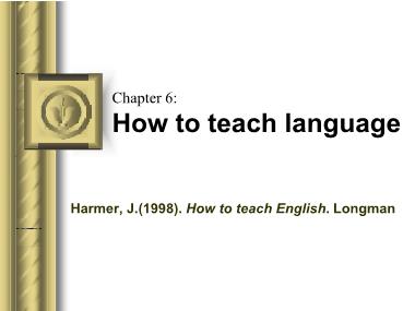 Tiếng Anh - Chapter 6: How to teach language