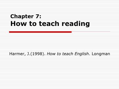 Tiếng Anh - Chapter 7: How to teach reading