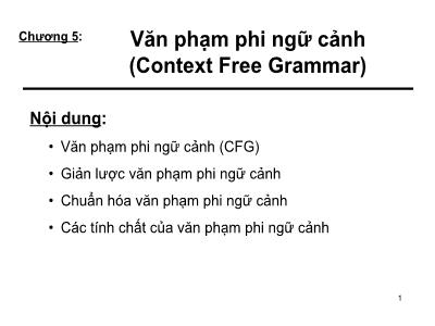 Tin học - Chương 5: Văn phạm phi ngữ cảnh (Context Free Grammar)