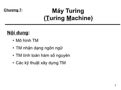 Tin học - Chương 7: Máy turing (turing machine)
