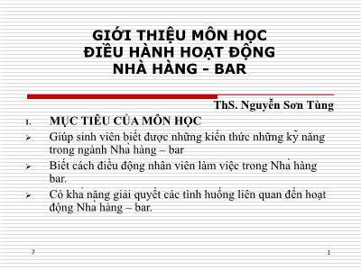 Điều hành hoạt động nhà hàng - Bar - Giới thiệu môn học Điều hành hoạt động nhà hàng - Bar