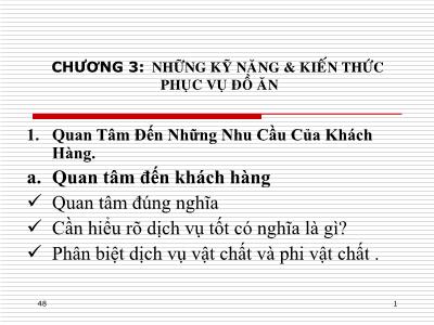 Điều hành nhà hàng - Chương 3: Những kỹ năng & kiến thức phục vụ đồ ăn (tt)