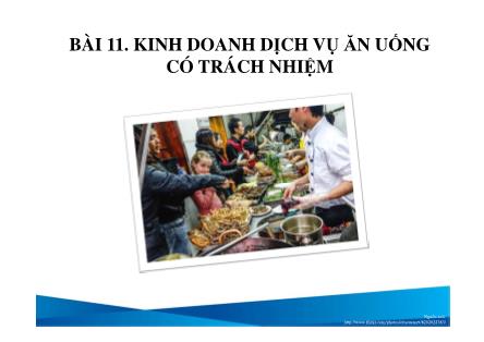 Du lịch dịch vụ - Bài 11: Kinh doanh dịch vụ ăn uống có trách nhiệm