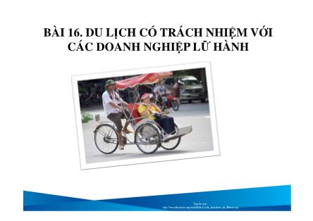 Du lịch dịch vụ - Bài 16: Du lịch có trách nhiệm với các doanh nghiệp lữ hành