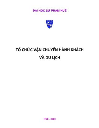 Du lịch dịch vụ - Tổ chức vận chuyển hành khách và du lịch