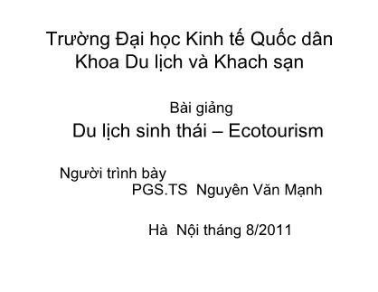 Du lịch sinh thái – Ecotourism - Chương 1: Xu hướng phát triển của du lịch và lịch sử phát triển của du lịch sinh thái