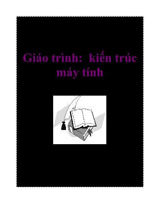 Giáo trình Kiến trúc máy tính