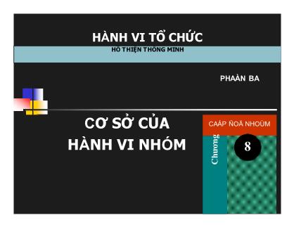 Hoàn thiện tổ chức - Cơ sở của hành vi nhóm