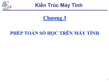 Kiến trúc máy tính - Chương 03: Phép toán số học trên máy tính